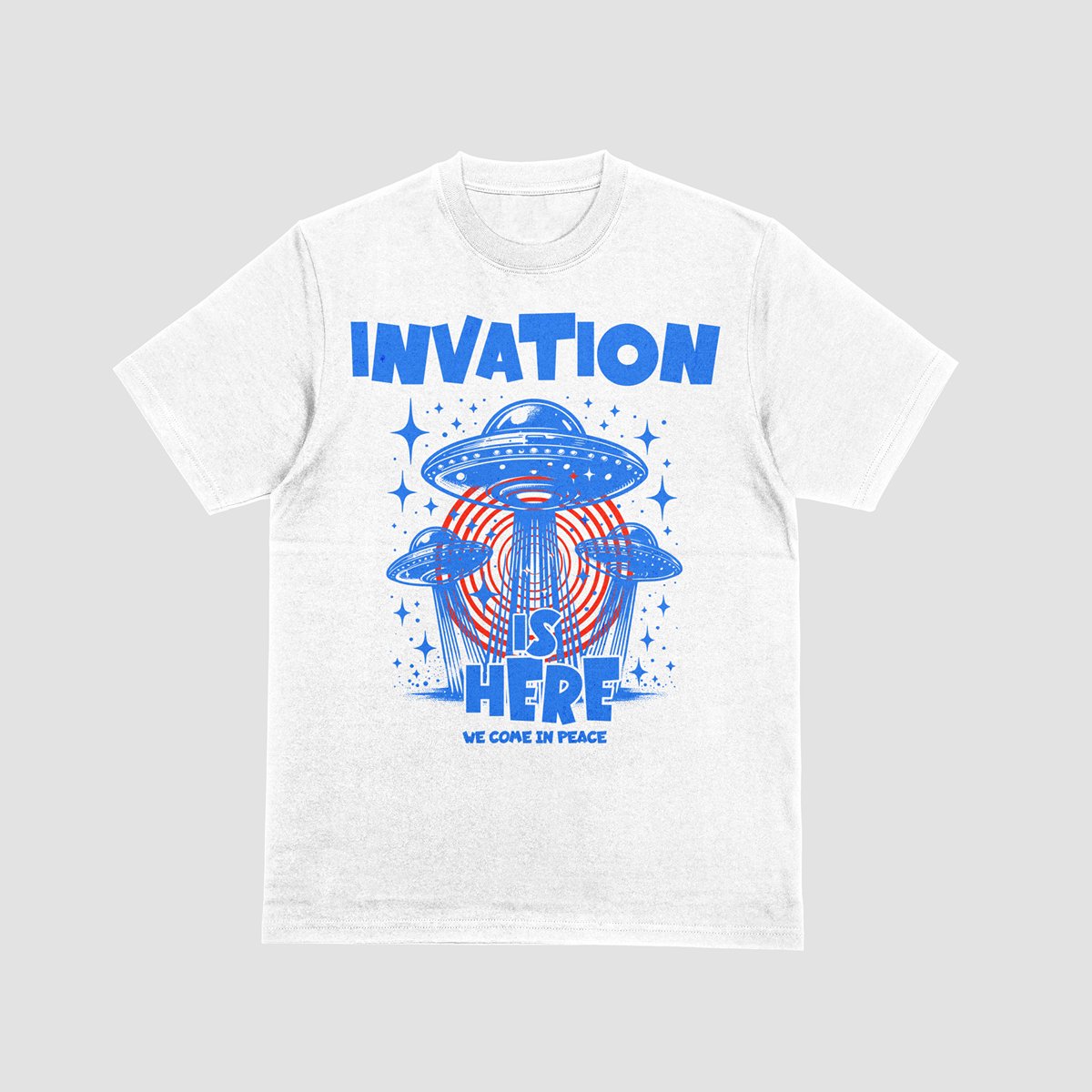 Invasion Is Here Tee - White front
