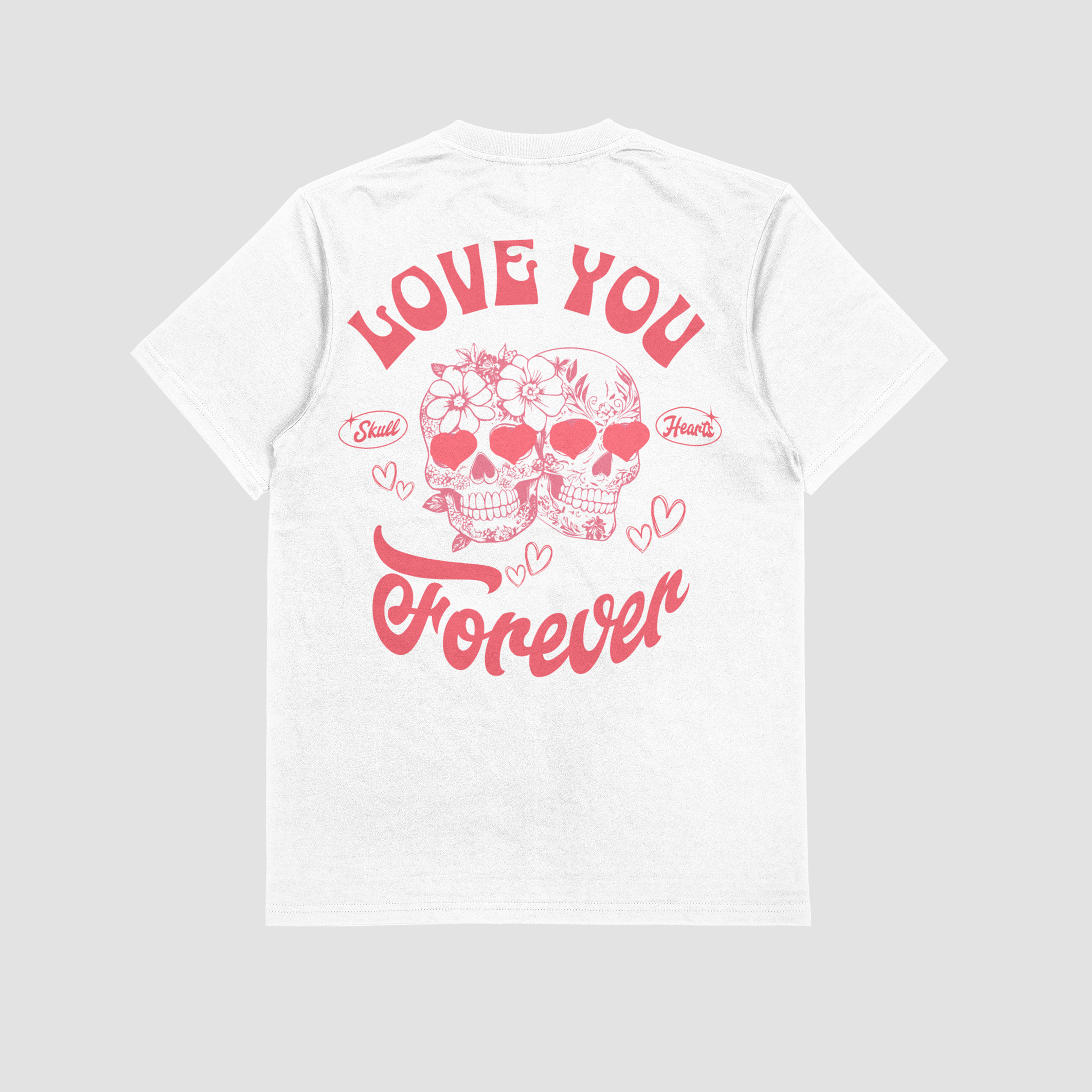 Love You Forever Tee - White Back